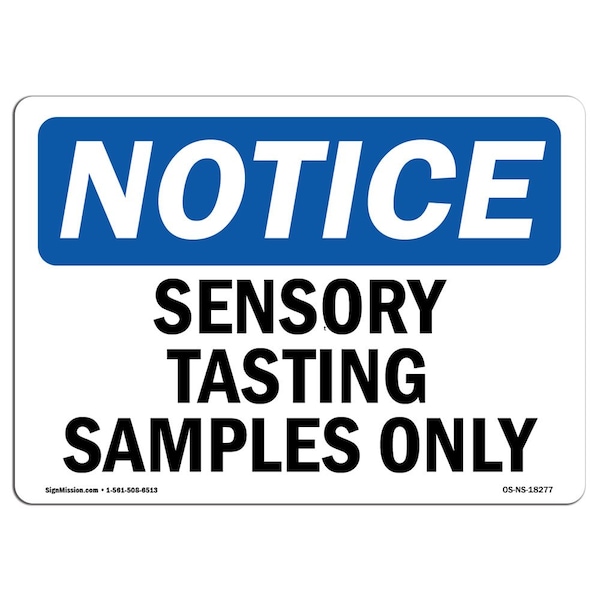 Safety Sign, OSHA Notice, 3.5" Height, Sensory Tasting Samples Only Sign, Landscape, 10PK